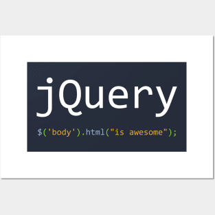 jQuery is awesome - Computer Programming Posters and Art